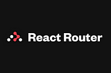 Navigating the Reactiverse: A Journey Through React Router DOM