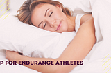 Why Skimping on Sleep Isn’t the Best Idea for Endurance Athletes?