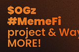 OGz — Meme Token That Will Revolutionize Defi