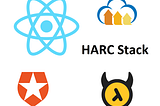 How to Build An App — The HARC Stack
