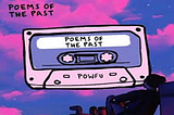 Powfu: Poems of the Past