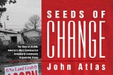 [READ] Seeds of Change: The Story of ACORN, America’s Most Controversial Antipoverty Community…