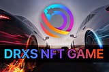 Welcome to the fantastic race DRXS NFT game!