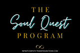 Webinar Today: The Soul Quest Program Launches!