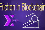Friction in Blockchain: tEXO as a Solution 区块链摩擦：作为解决方案的嘉库DEX — tEXO