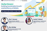 Go for Green: Building Sustainable Growth Resiliency of MSMEs