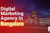 The Future of Digital Marketing: Emerging Trends in Bangalore