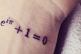 Euler’s Identity: The equation people get tattooed on themselves