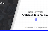 Open Registration for NOIA Ambassador Program