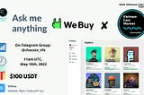 Recap AMA Webuy x Vietnam Coin Market Community