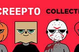CREEPTO Collectibles… Does This NFT Have the Potential for Success?
