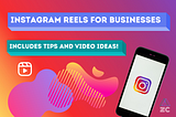 Instagram Reels for Businesses