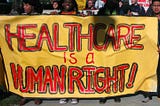 Healthcare is a human right