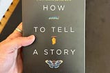 How to Tell a Story: The Essential Guide to Memorable Storytelling from The Moth