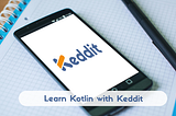 Keddit — Final Part: Conclusion and thanks!