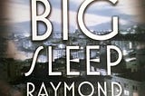 The Big Sleep — Book Review