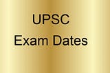 Know more about UPSC exam date 2023