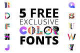 5 FREE color fonts by 5 FREE spirited minds