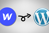 How To Easily Convert A Webflow Website Into A WordPress Website