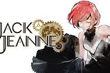 Mitch’s Otome Corner: Jack Jeanne Review