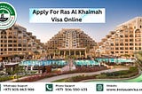 Apply For Ras Al Khaimah Visa Online With Instauaevisa.org