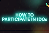 The NeoLaunch step by step guide to IDO participation!