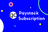 Paystack Subscription with PHP