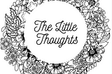 The Little Thoughts