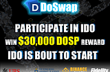 Doswap IDO Pre-sale and Airdrop awards are about to start ！！！