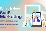 SaaS Marketing for B2C companies and how to make one for your company.