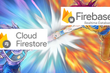 Realtime-Database Vs Cloud-Firestore?