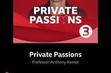 Guest appearance on BBC Radio 3 ‘Private Passions’