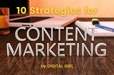 10 Strategies for Content Marketing