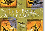 Review of “The Four Agreements” by Don Miguel Ruiz and Janet Mills