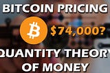 Bitcoin Pricing Using Quantity Theory of Money