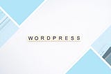 How To Create A Website In WordPress