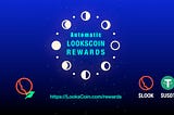 LooksCoin Rewards Program Upgrade