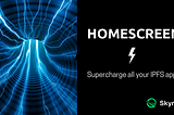 Supercharge your IPFS Apps with Homescreen