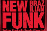 O New Brazilian Funk e a brasilidade que não é