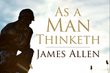 Your Thoughts Shape Your Life: