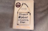 Eleanor Oliphant is not completely fine