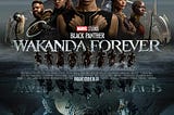 Black Panther: Wakanda Forever