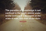 The Paradox of Knowledge