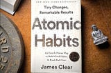 What I Learned from Atomic Habits: 18 Lessons I’m Applying