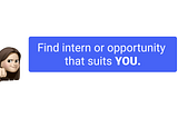 Process to find UX/UI Design internship(or any opportunity)that actually suits you.