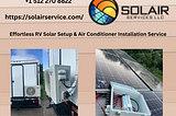 Effortless RV Solar Setup & Air Conditioner Installation Service by Solair service