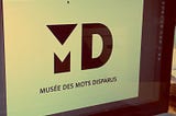 Musée des mots disparus — Visual Communication