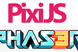Pixi.js vs Phaser 3