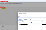 Google Console — Click “Select a Project” dropdown, and then select an existing project, or create a new project.