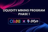 OMNI ($OAI) Liquidity Mining Program is Launching on Multichain DEX DFYN